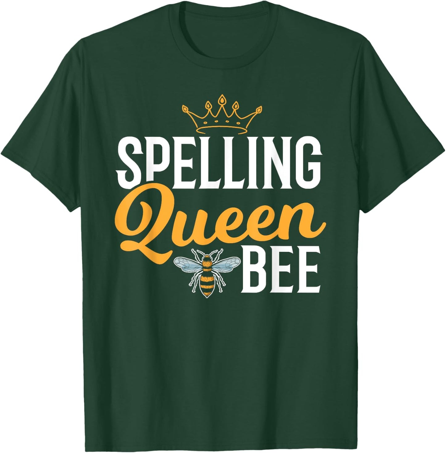 Spelling Bee Queen - School Competition Girl Spelling Bee T-Shirt - T-Shirt | Forest