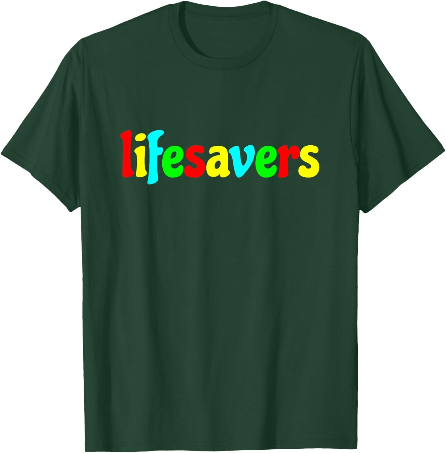 Lifesavers T-Shirt - T-Shirt | Forest
