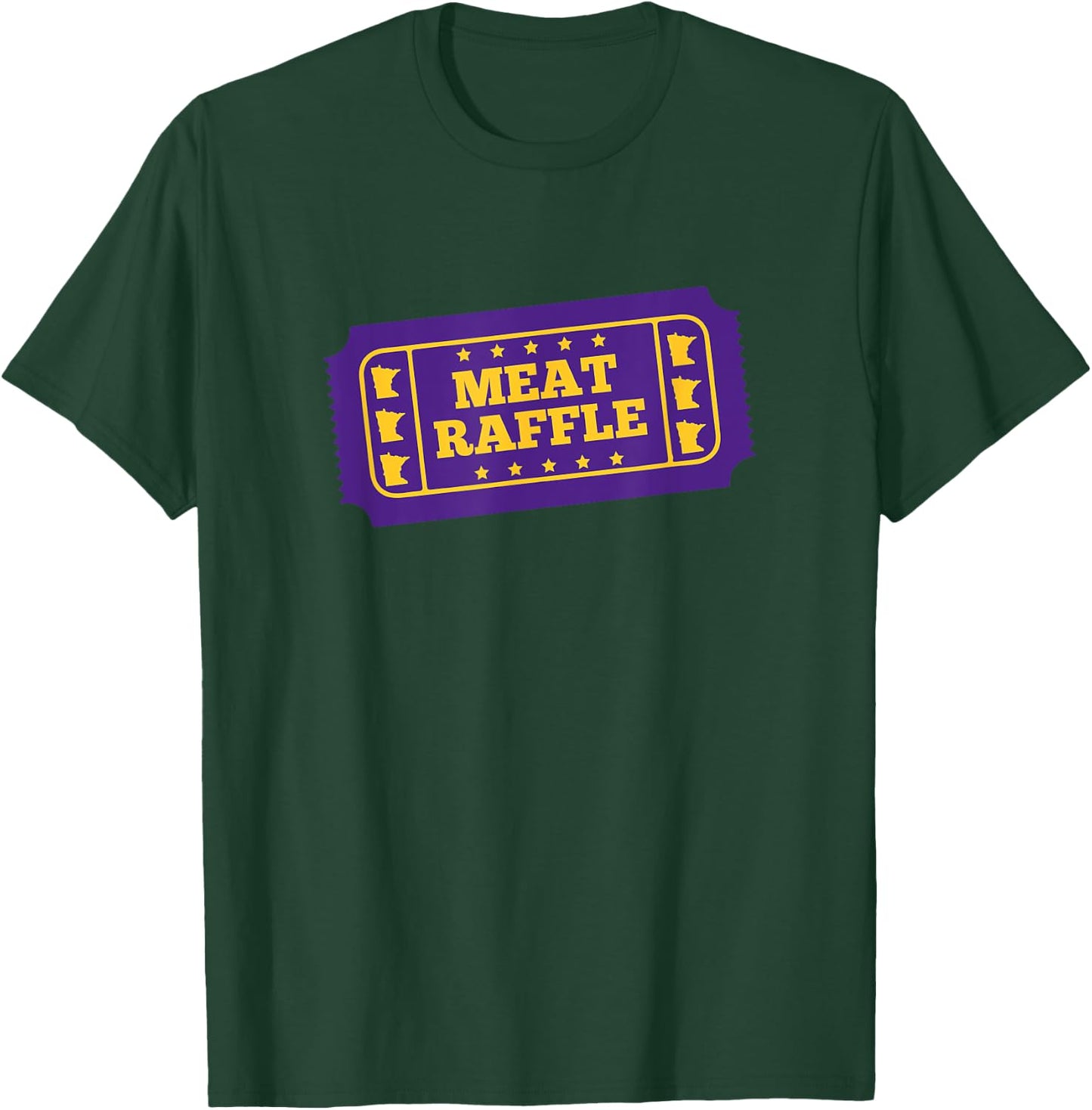 Meat Raffle Ticket Minnesota T-Shirt - T-Shirt | Forest