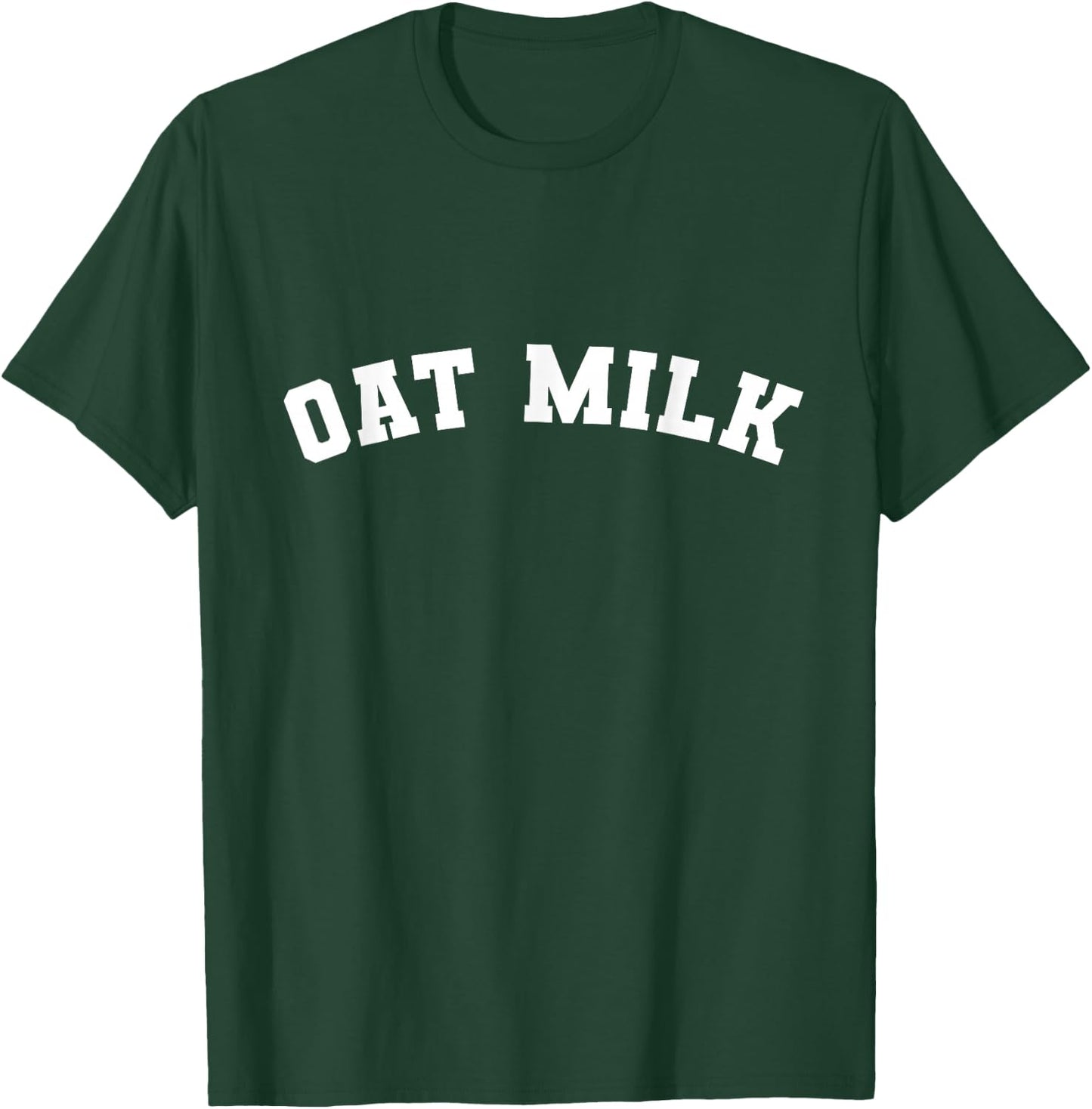 Oat Milk Favorite Coffee Drink College Varsity Style Font T-Shirt - T-Shirt | Forest