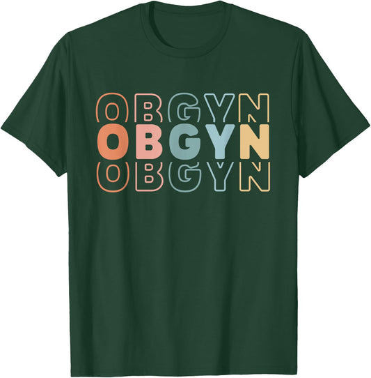OBGYN Nurse OB/GYN Squad Antepartum Labor Delivery Groovy T-Shirt - T-Shirt | Forest