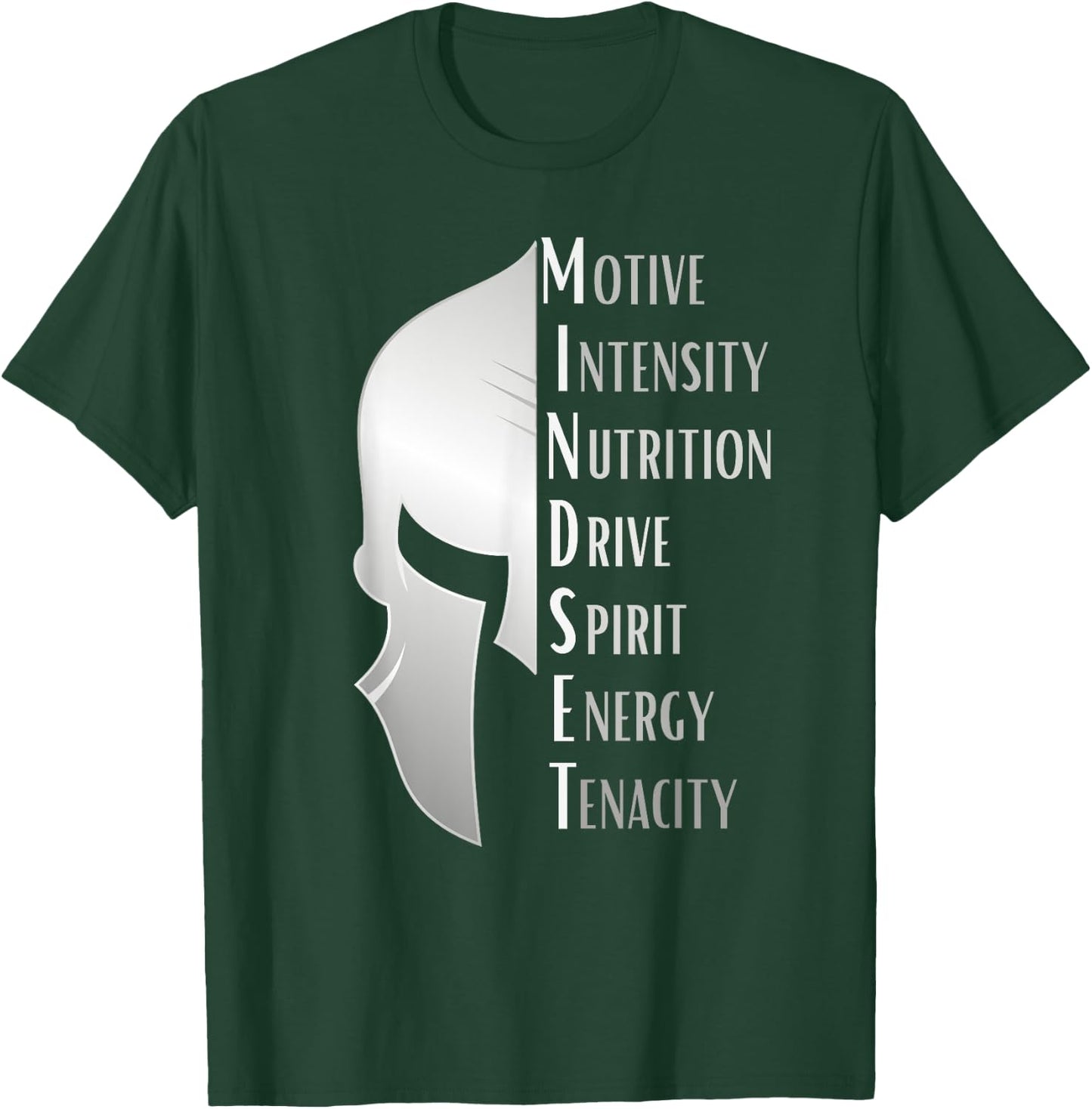 Spartan Mindset Motivational Inspirational Quote Graphic T-Shirt - T-Shirt | Forest