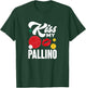 Kiss My Pallino Boules Bocce Ball Lawn Bowling Player T-Shirt - T-Shirt | Forest