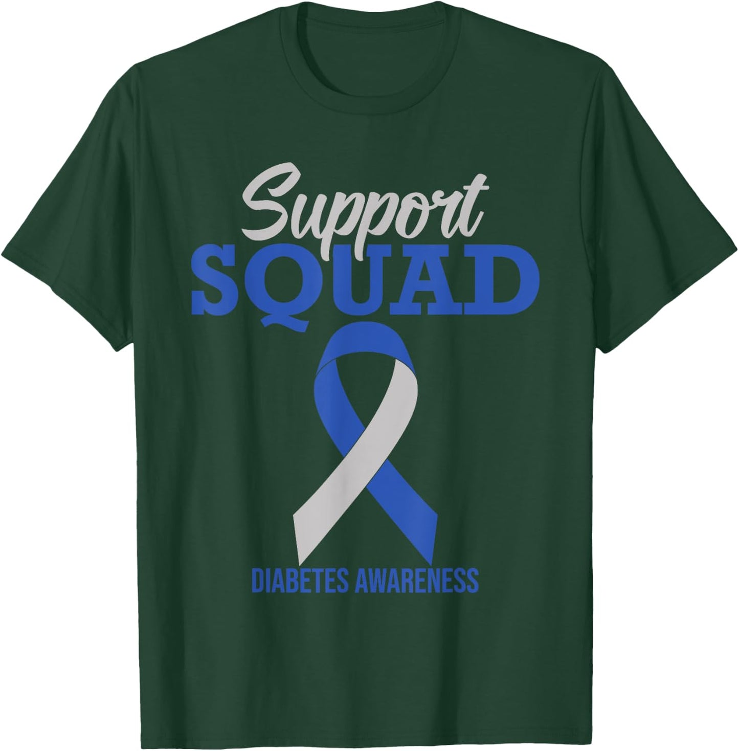 Support Squad Diabetes Awareness T-Shirt - T-Shirt | Forest