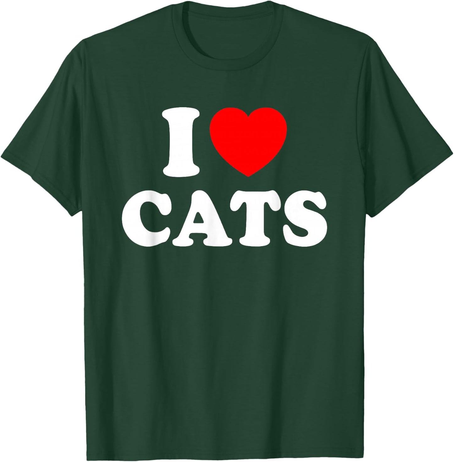 I Love Cats I Heart Cats T-Shirt - T-Shirt | Forest