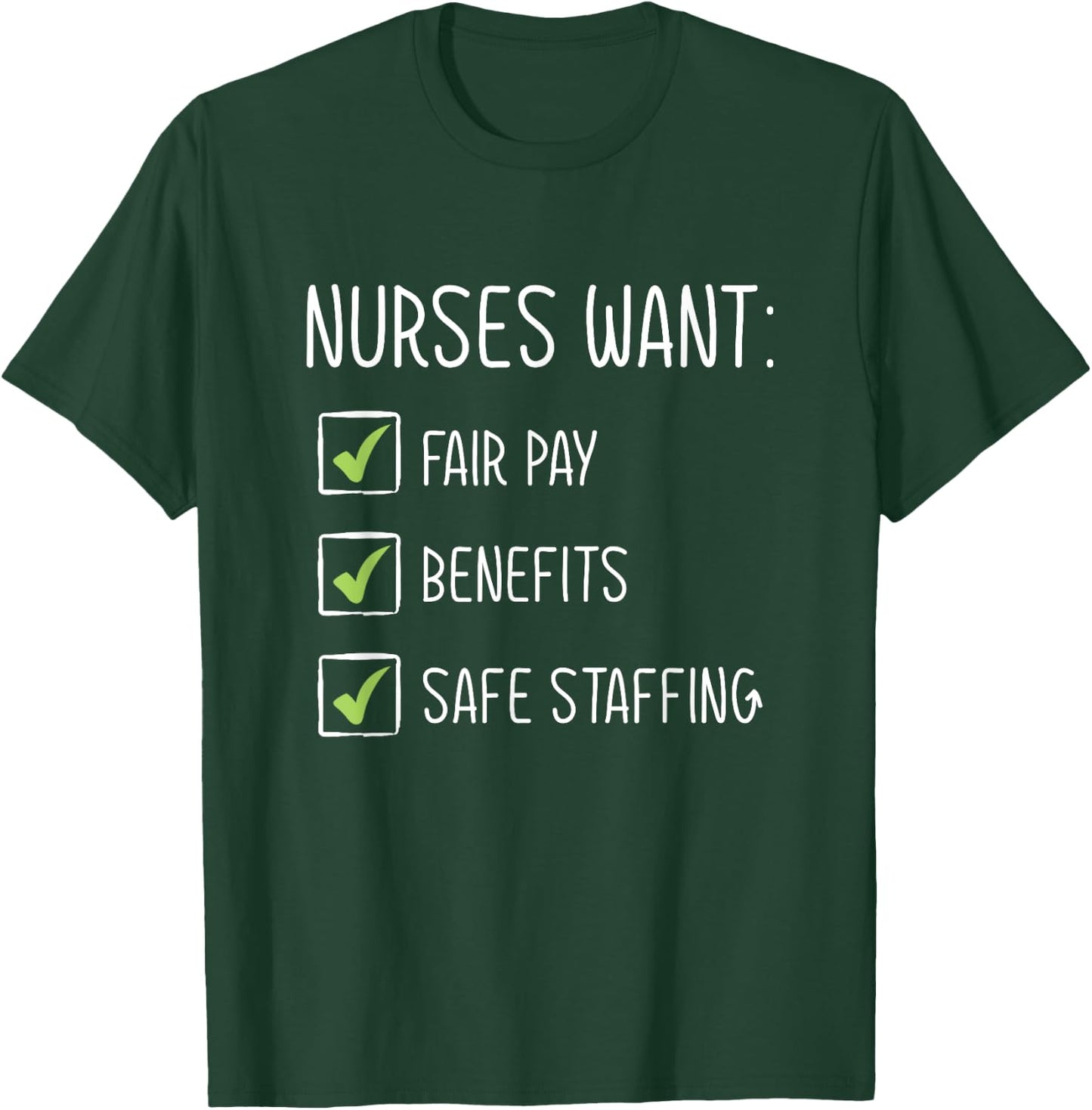 Fair Pay Benefits Safe Staffing New York Nurse Strike T-Shirt - T-Shirt | Forest