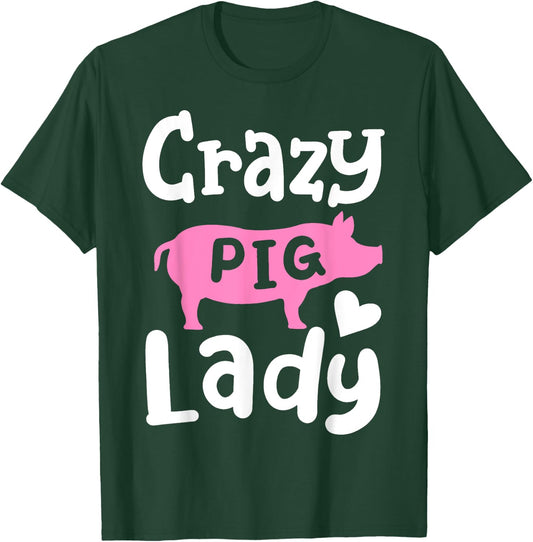 Pig Crazy Pig Lady T-Shirt - T-Shirt | Forest