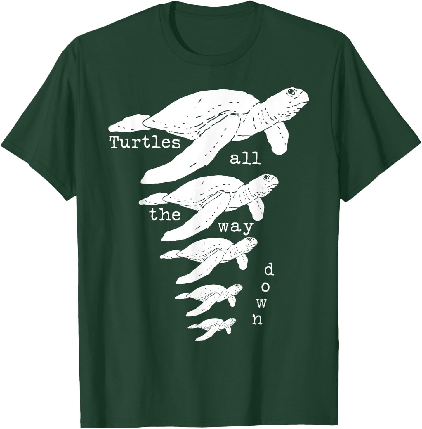 Funny Turtles All The Way Down Christian Apologetics T-Shirt - T-Shirt | Forest