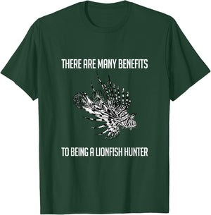 Funny There Are Many Benefits To Being A Lionfish Hunter T-Shirt - T-Shirt | Forest