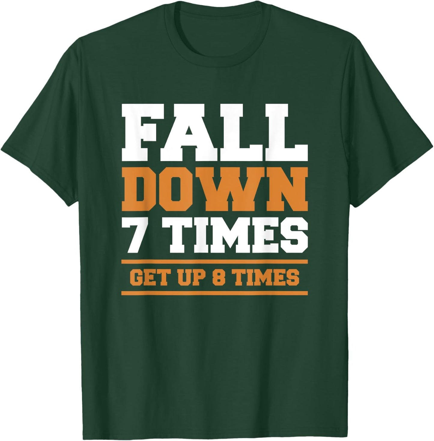 Fall Down 7 Times Get Up 8 Times BJJ Brazilian Jiu Jitsu T-Shirt - T-Shirt | Forest