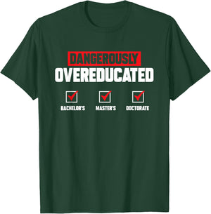 PhD Graduate Doctorate Degree Ph.D. Graduation T-Shirt - T-Shirt | Forest