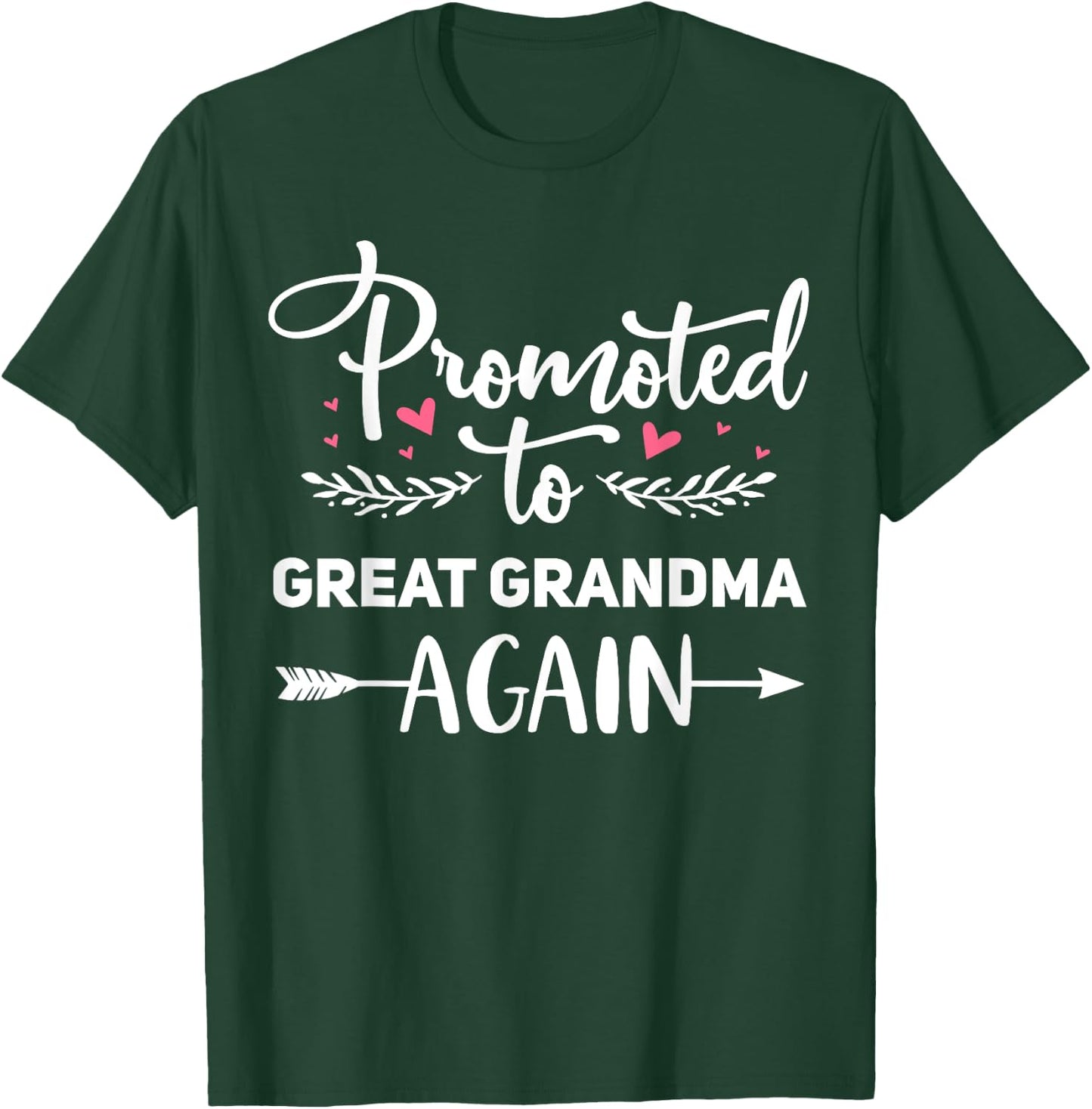 Promoted to Great Grandma Again Cute Pregnancy Announcement T-Shirt - T-Shirt | Forest