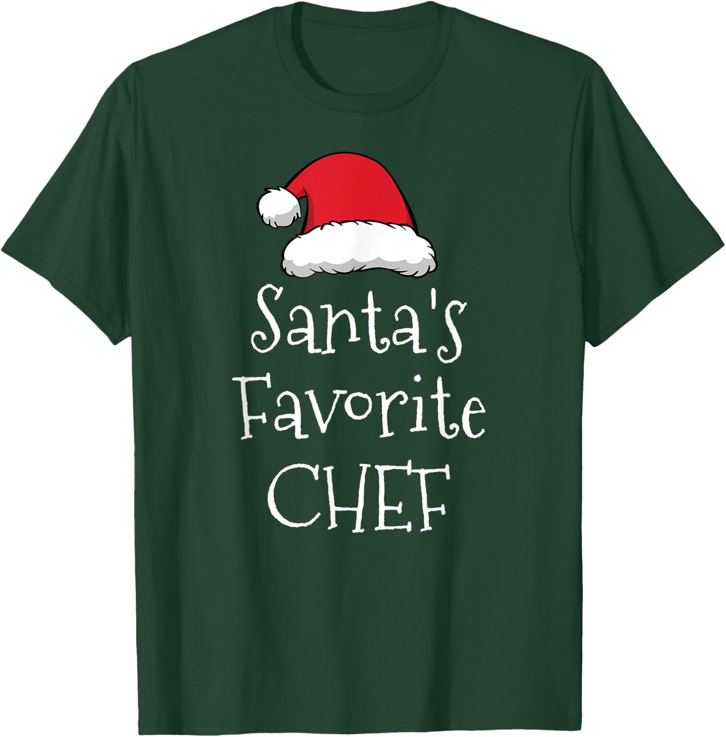 Santas Favorite Chef - Christmas Funny Gift Pajama Xmas T-Shirt - T-Shirt | Forest