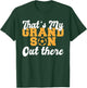 Thats my Grandson out there Soccer Grandparents T-Shirt - T-Shirt | Forest