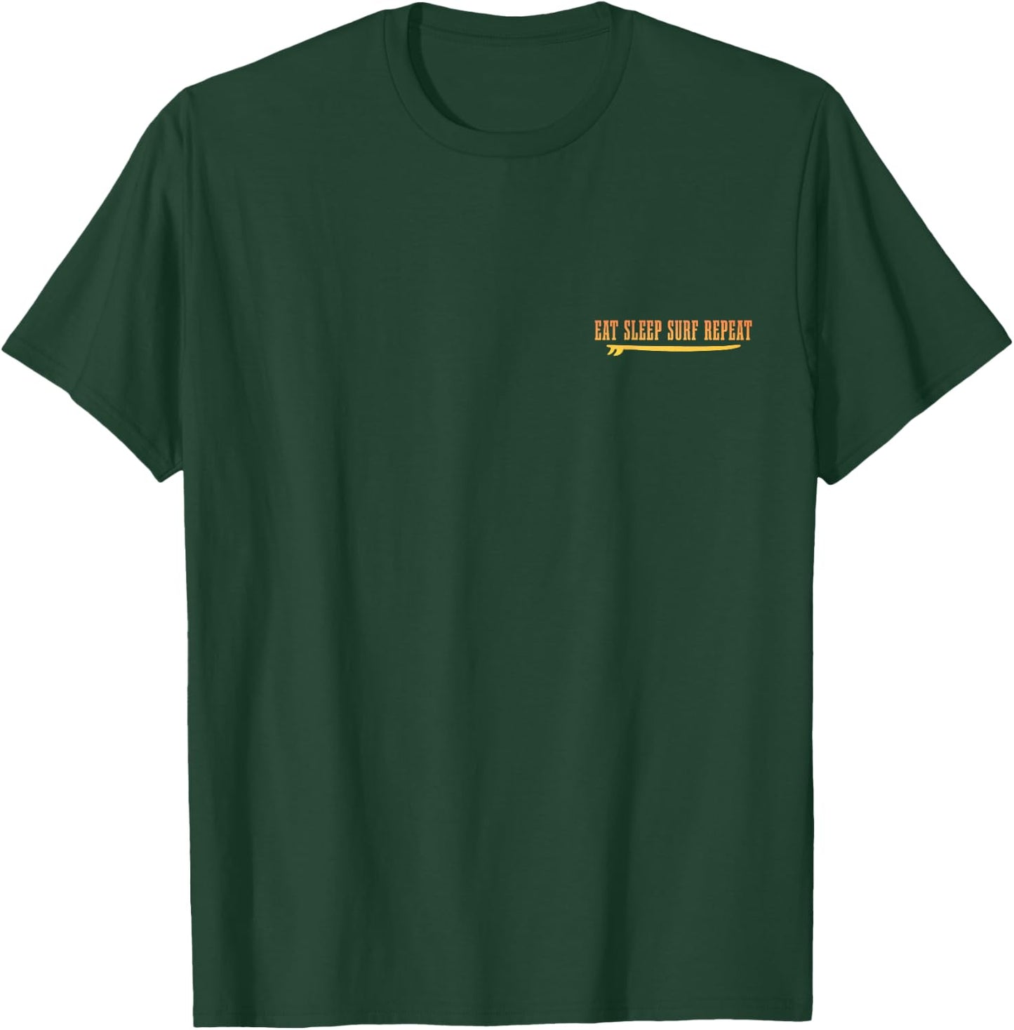 Eat Sleep Surf Repeat Surfer Surfboard Vintage Surfing T-Shirt - T-Shirt | Forest
