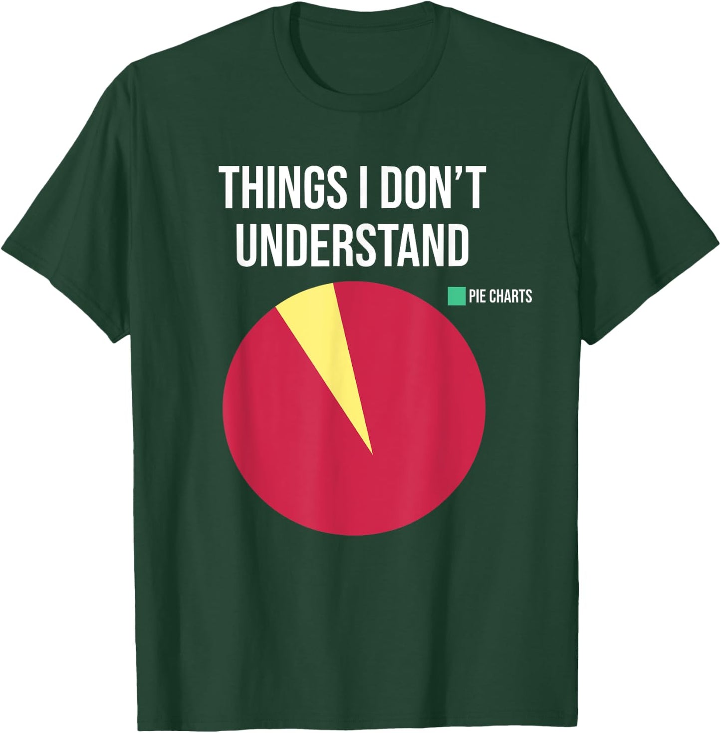 Funny Pie Chart Meme T-Shirt - T-Shirt | Forest