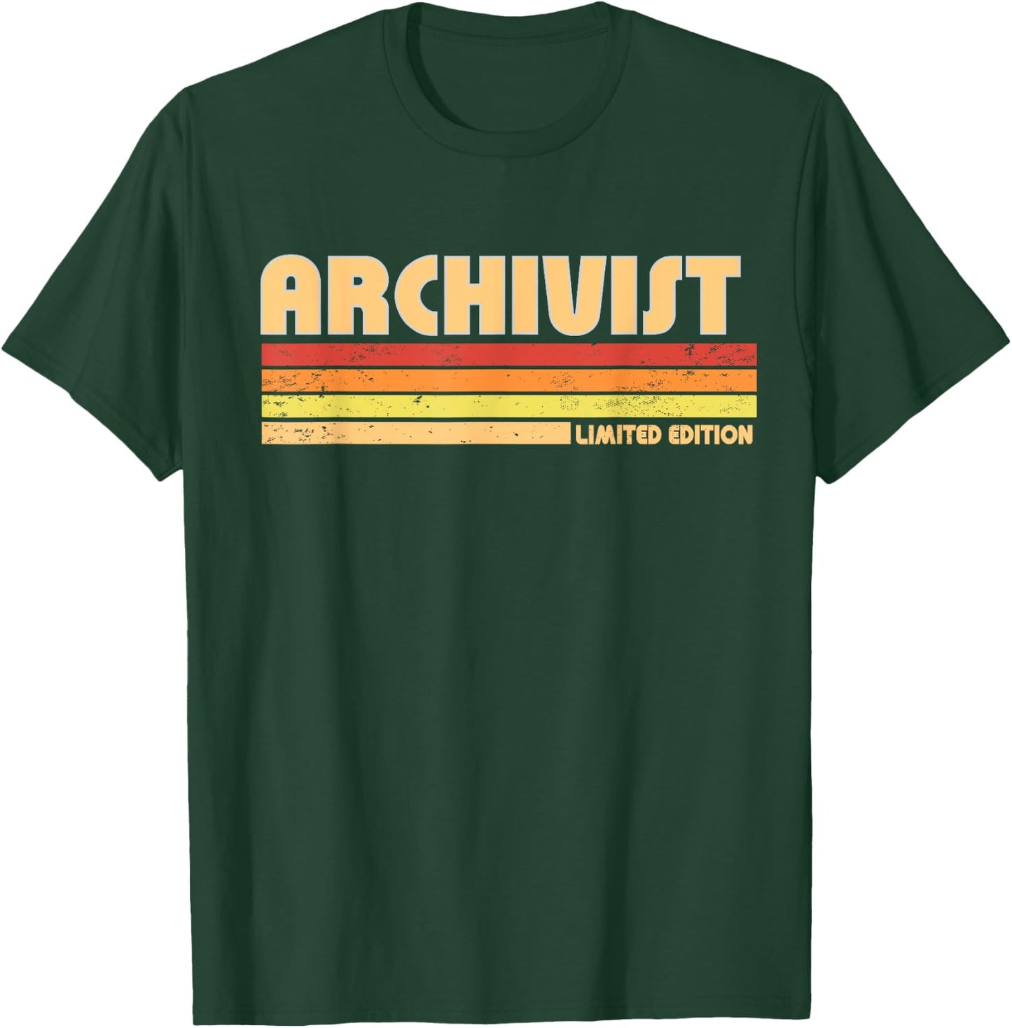 ARCHIVIST Funny Personalized Title Profession Birthday Idea T-Shirt - T-Shirt | Forest