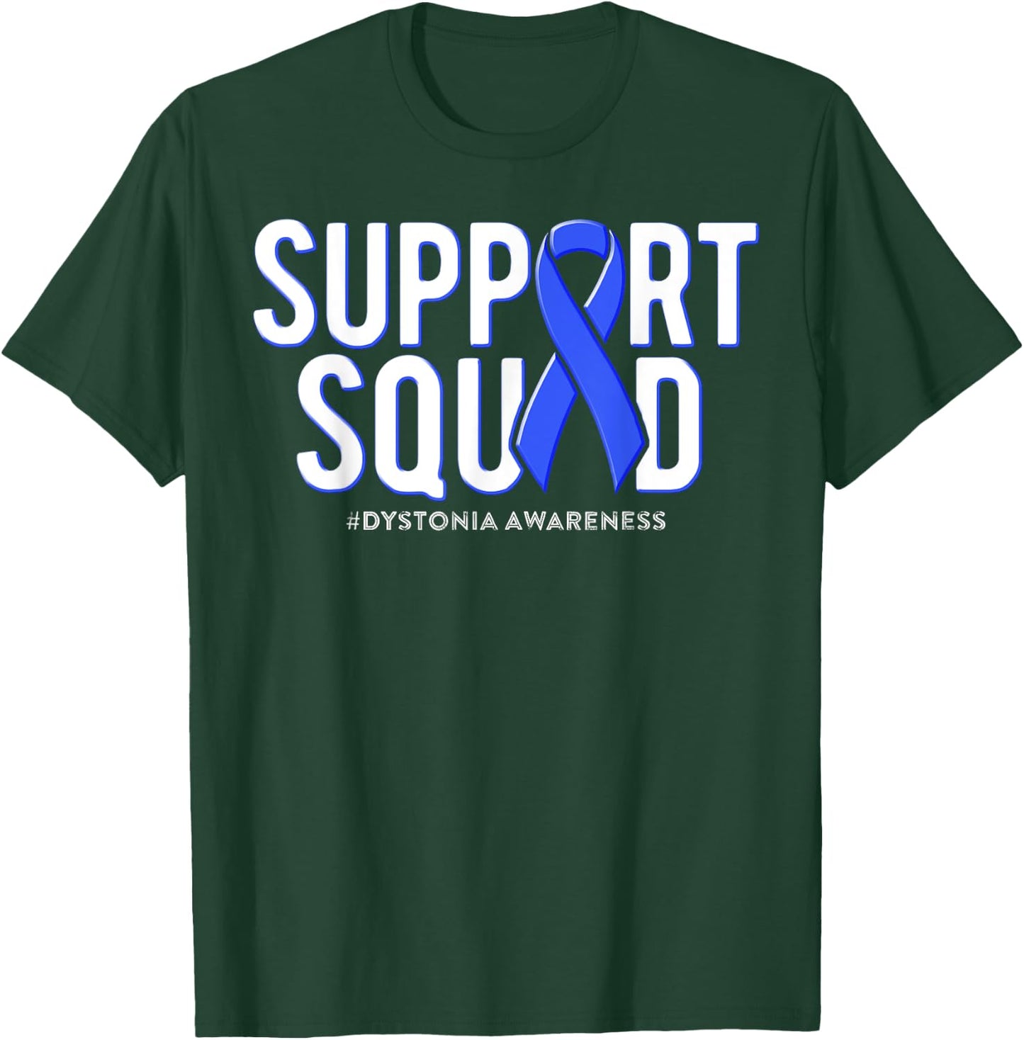 Support Squad Dystonia Awareness Blue Ribbon T-Shirt - T-Shirt | Forest