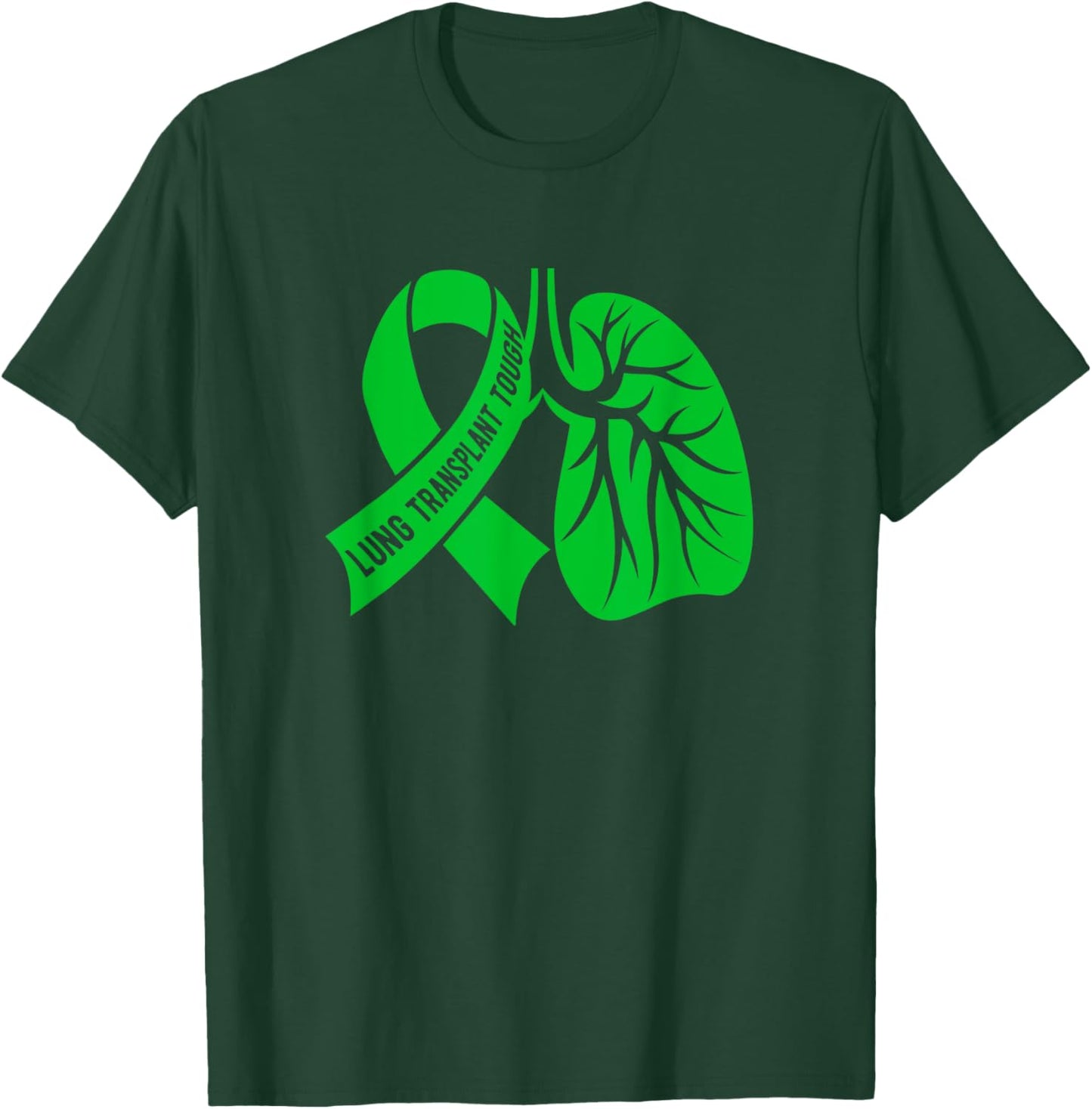 Tough Lung Transplant Survivor Lung Transplant Recovery T-Shirt - T-Shirt | Forest