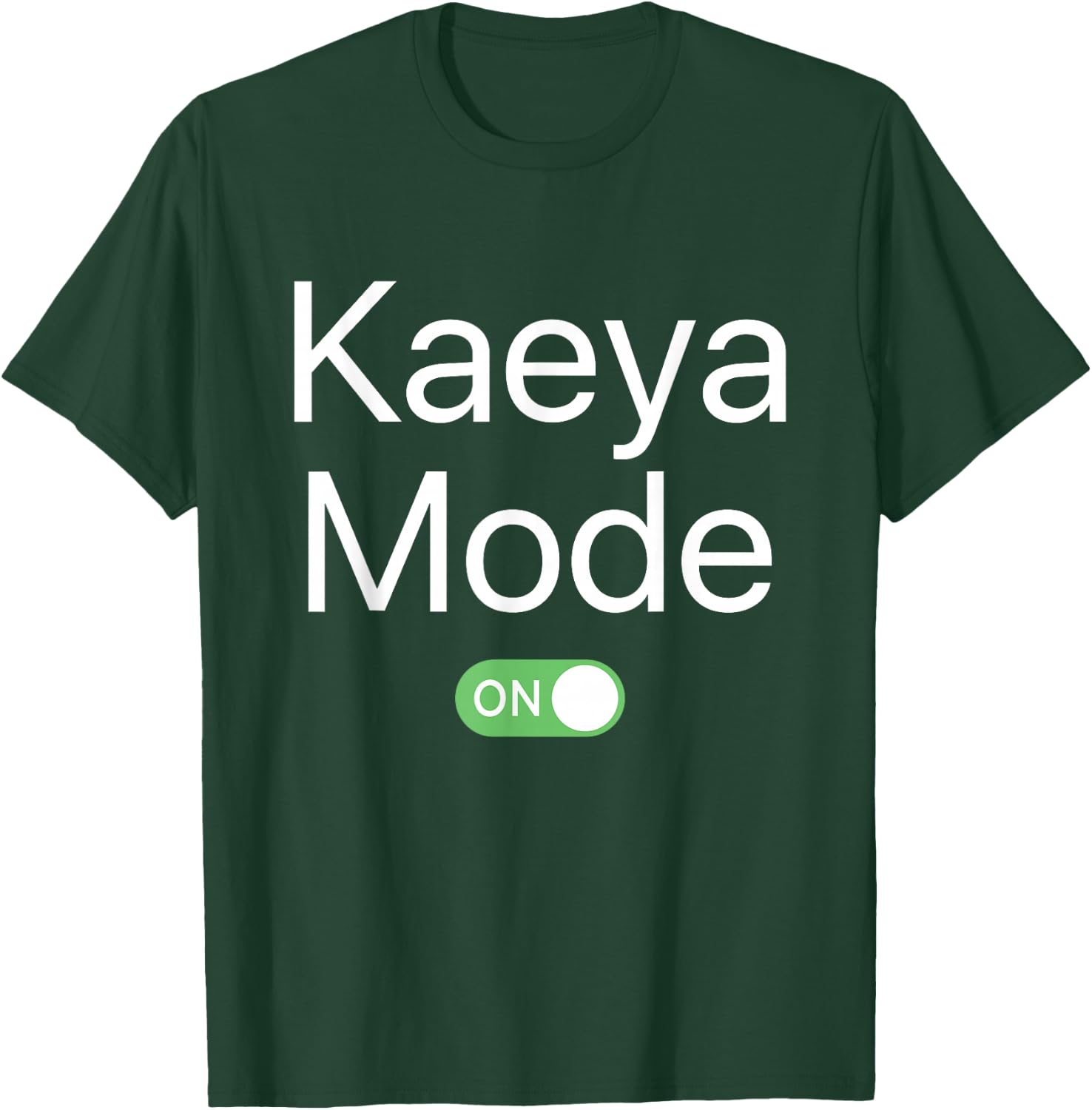 Kaeya Mode On First Name Smartphone Design Novelty T-Shirt - T-Shirt | Forest
