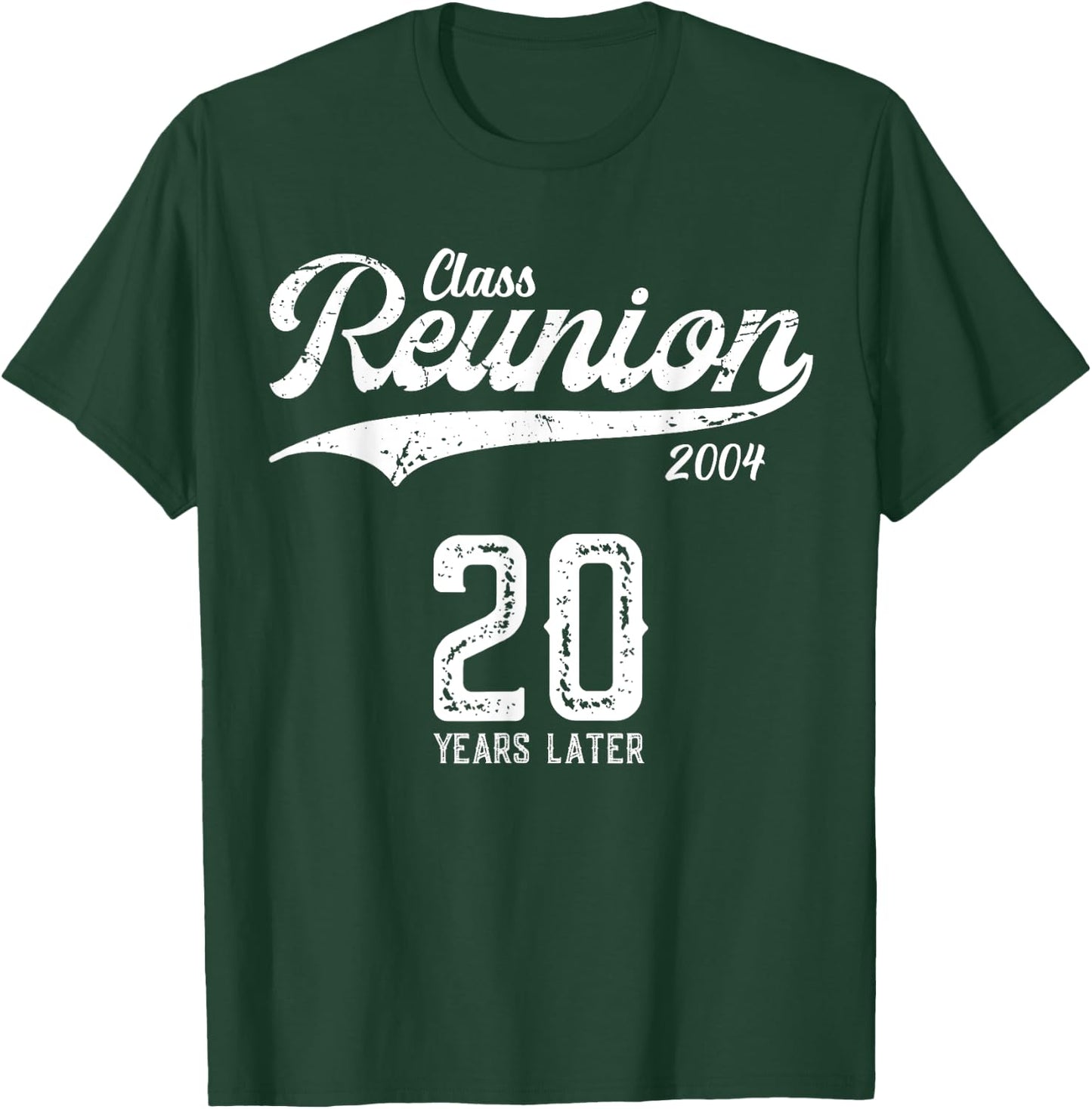 2004 Class Reunion 20 Years Celebrate Classmate friends tour T-Shirt - T-Shirt | Forest