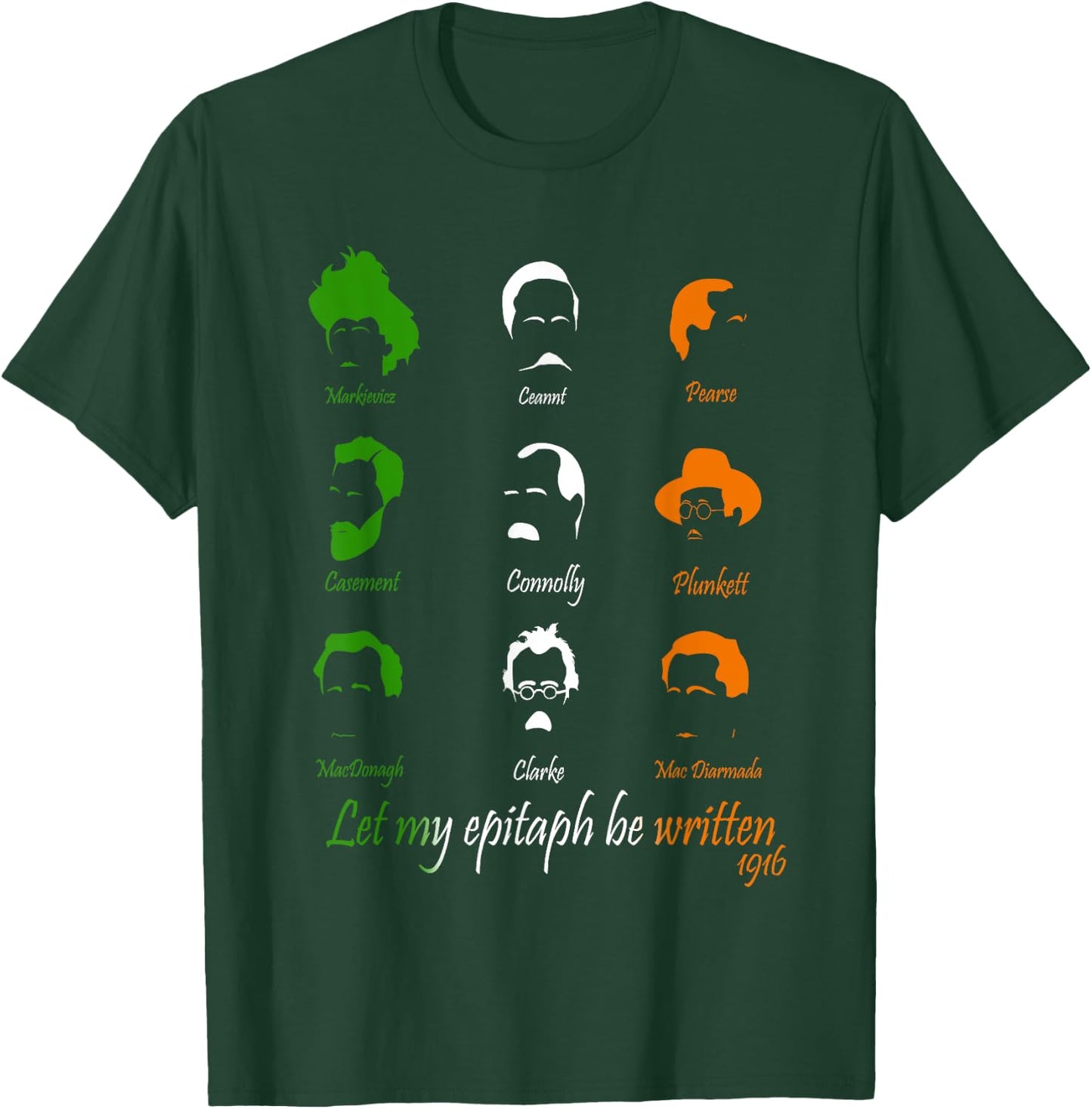 Irish 1916 History- Rebels of Ireland Robert Emmet Quote T-Shirt - T-Shirt | Forest