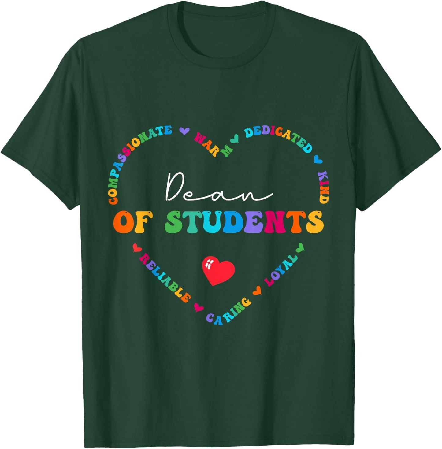 Cute Dean Of Students Appreciation Back to School T-Shirt - T-Shirt | Forest