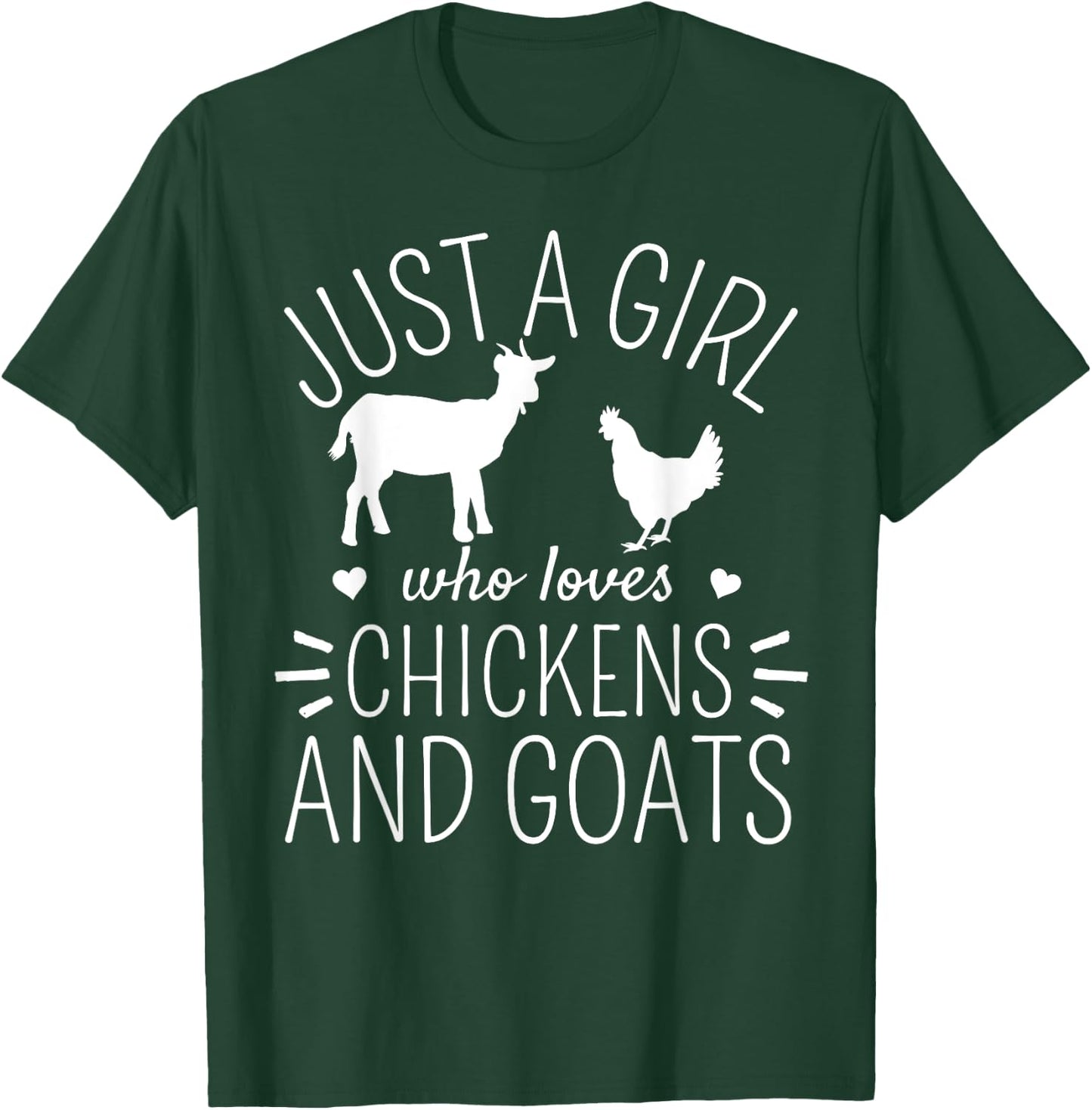 Just A Girl Who Loves Chickens And Goats Farmer Girls T-Shirt - T-Shirt | Forest