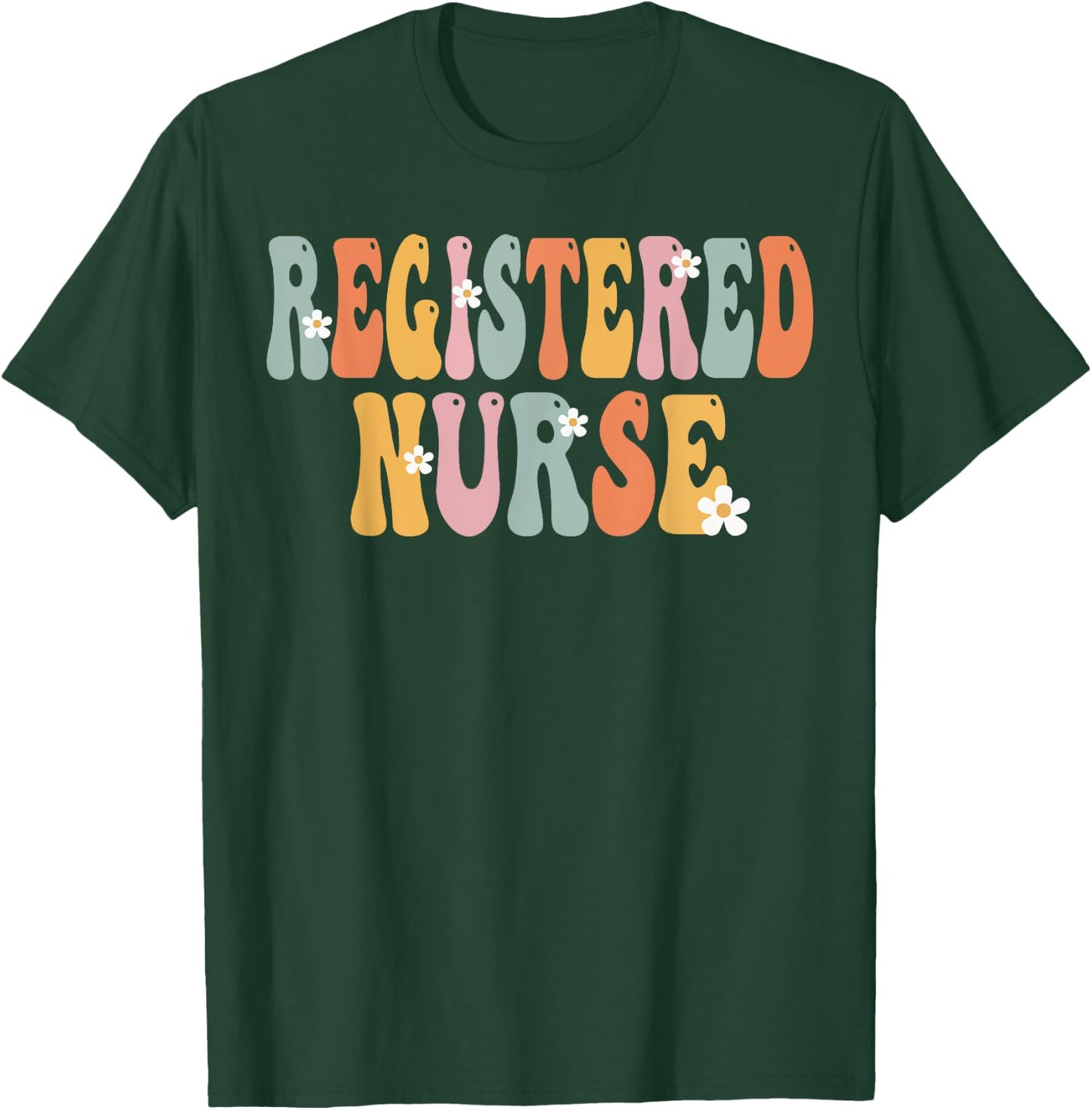 Registered Nurse Week Groovy Appreciation Day Work T-Shirt - T-Shirt | Forest