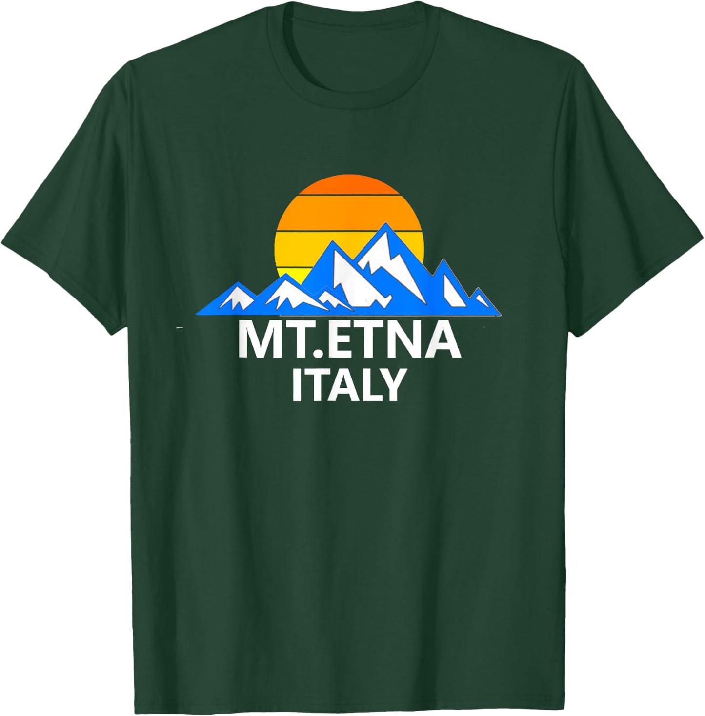 Mt Etna Italy Italian Mountain Range T-Shirt - T-Shirt | Forest