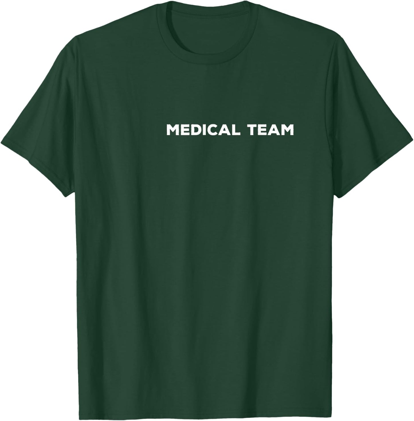 Medical Team Staff T-Shirt - T-Shirt | Forest