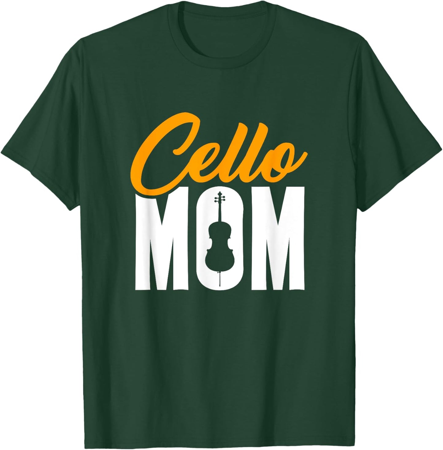 Cello Mom Cellist Player Orchestra Musician Cello T-Shirt - T-Shirt | Forest