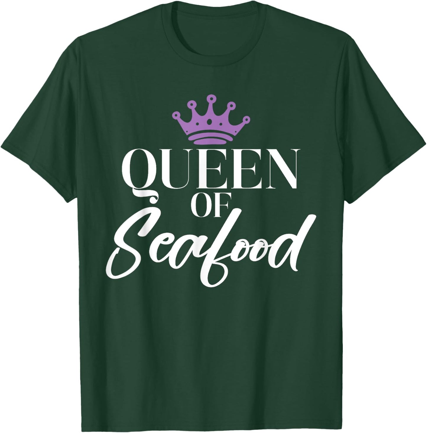 Queen of Seafood T-Shirt - T-Shirt | Forest