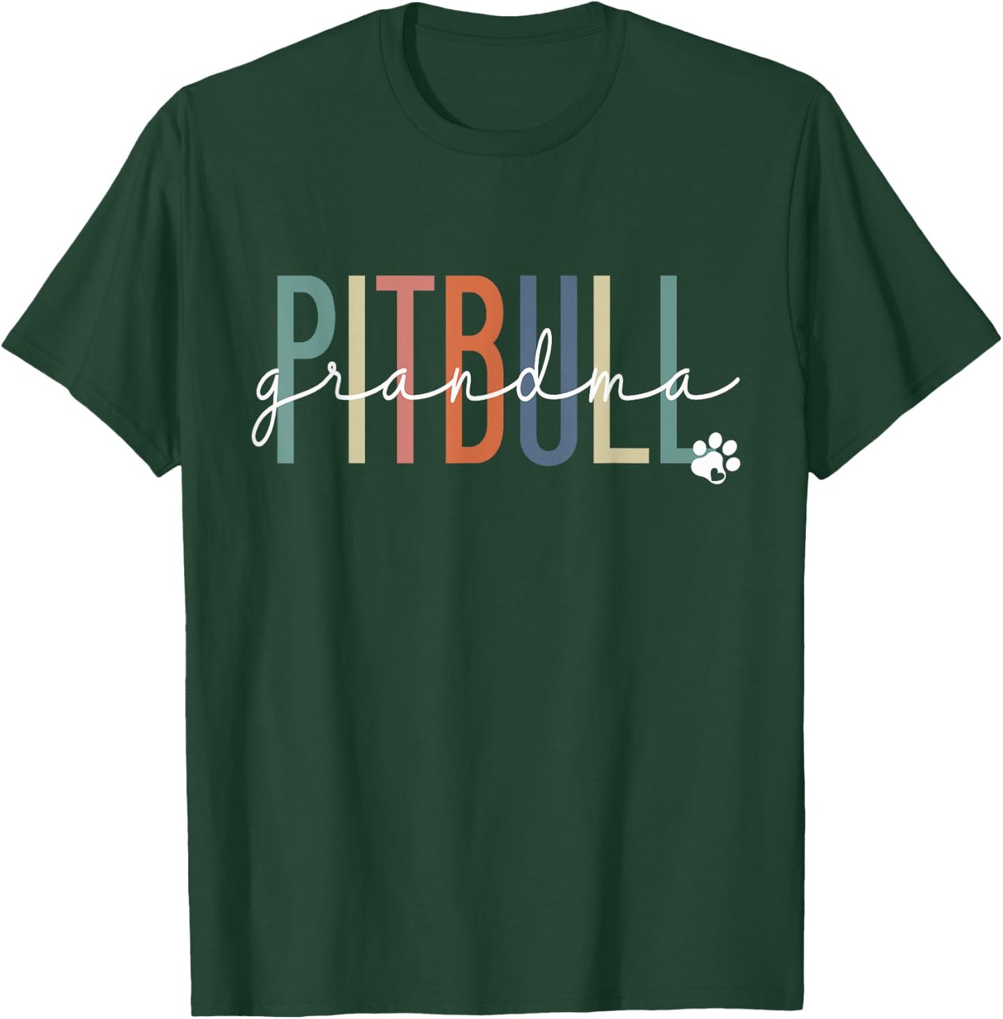 Pit Bull Grandma Pitbull Pittie Dog Nana Mother's Day Women Girls Kids T-Shirt - T-Shirt | Forest