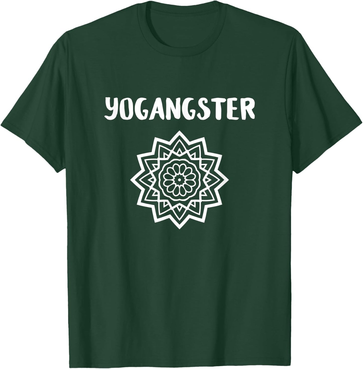 Yogangster funny yoga lover slogan T-Shirt - T-Shirt | Forest