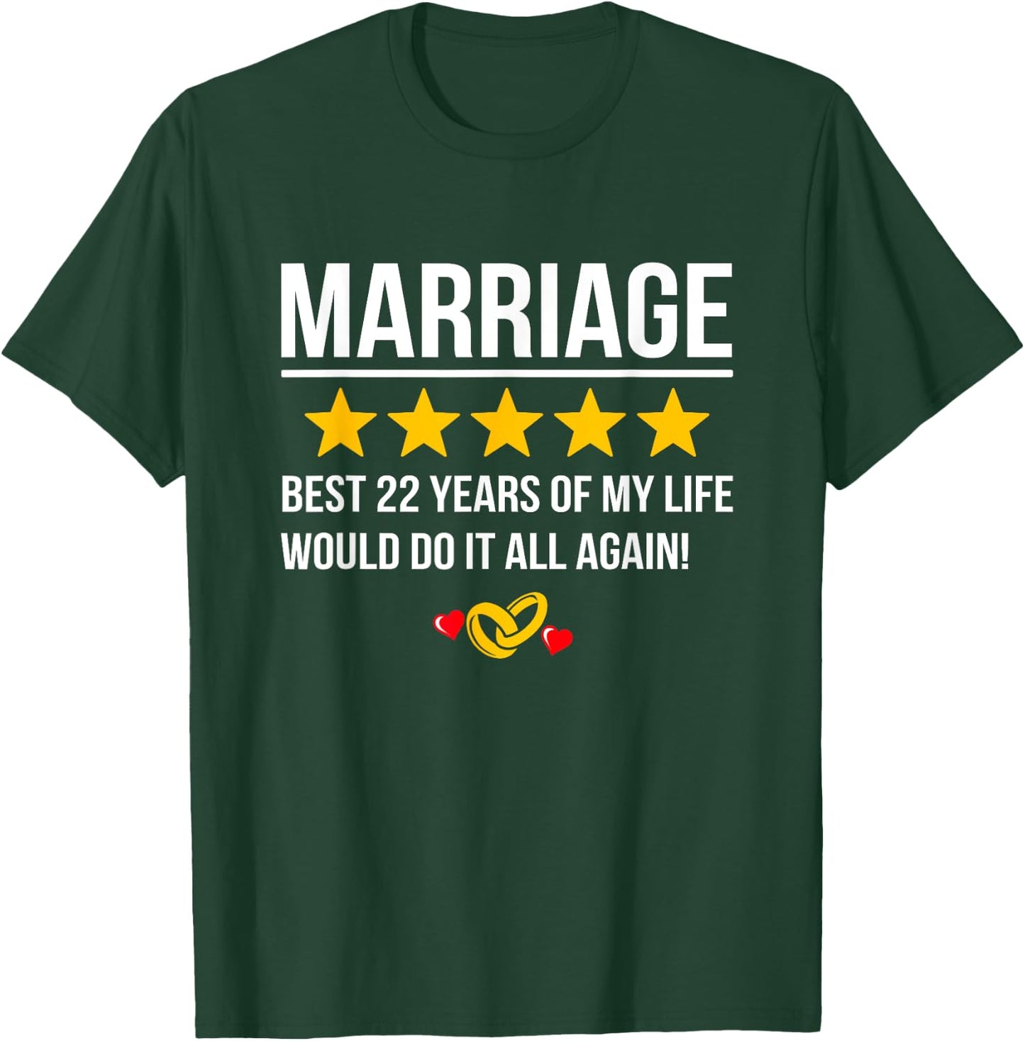 Couples Married 22 Years - Funny 22nd Wedding Anniversary T-Shirt - T-Shirt | Forest