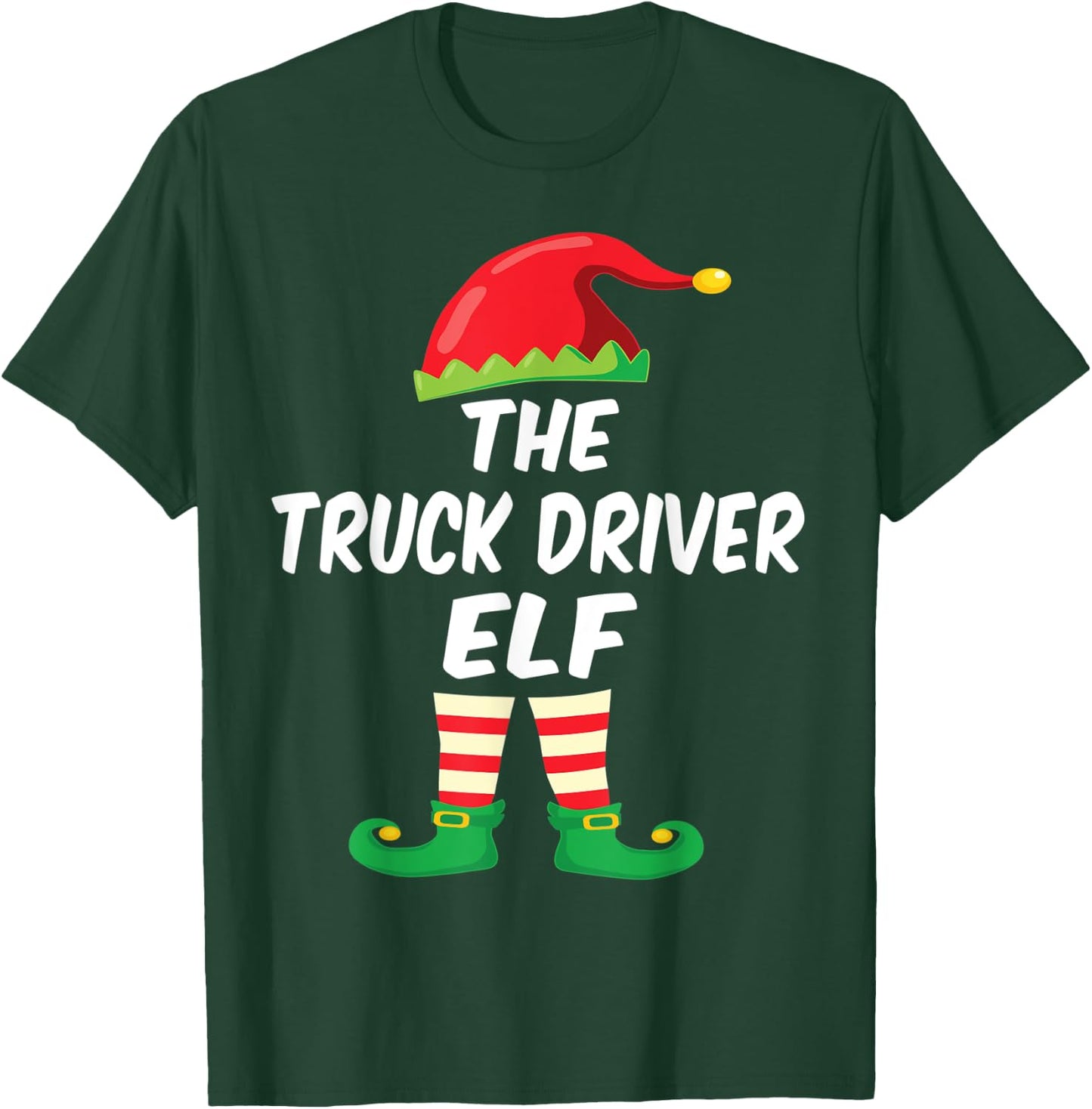 The Truck Driver Elf Family Matching Funny Christmas Costume T-Shirt - T-Shirt | Forest