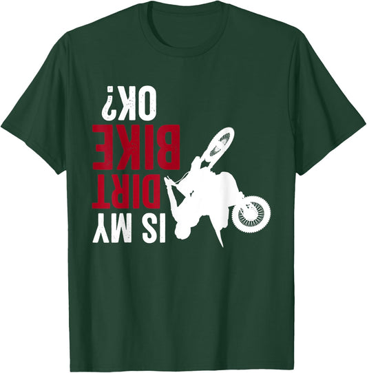 Motocross Upside Down Is my Dirt Bike Funny Dirt Biker T-Shirt - T-Shirt | Forest