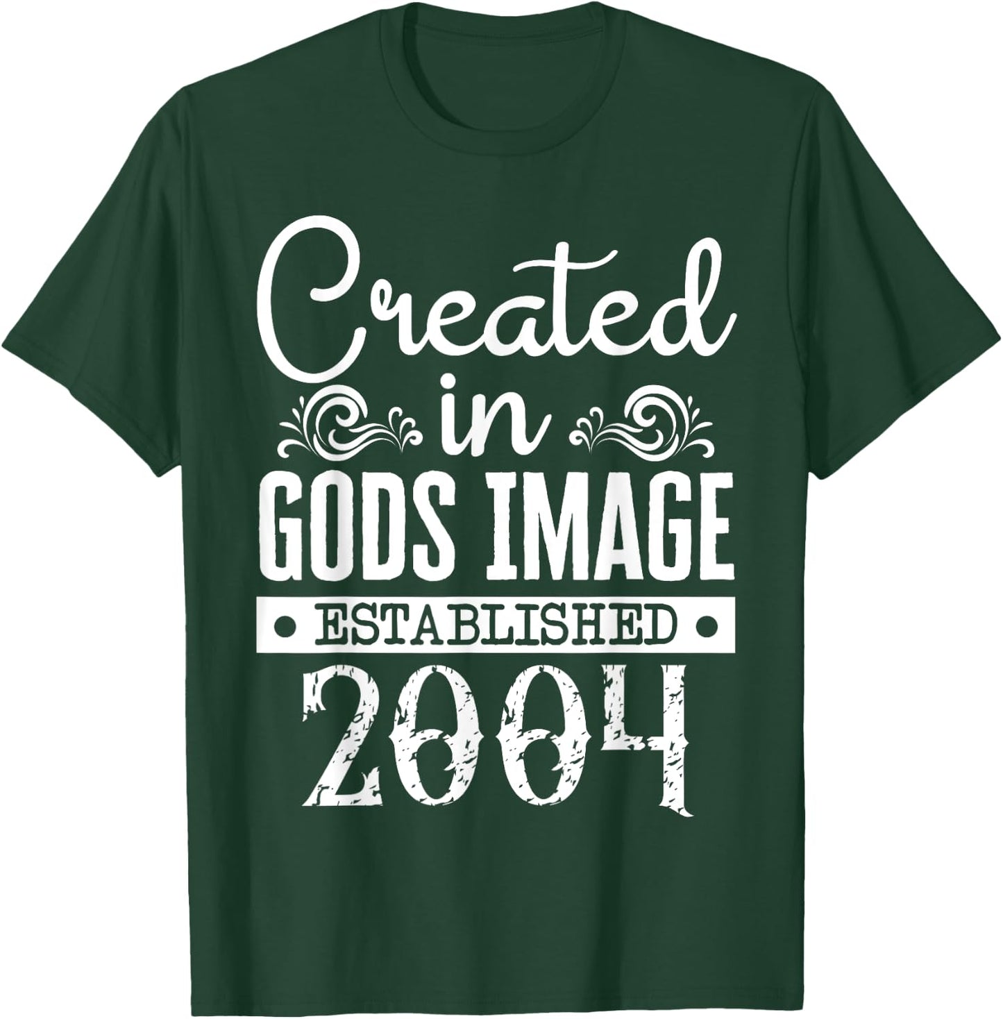 Created In Gods Image Established 2004 Religious Christian T-Shirt - T-Shirt | Forest