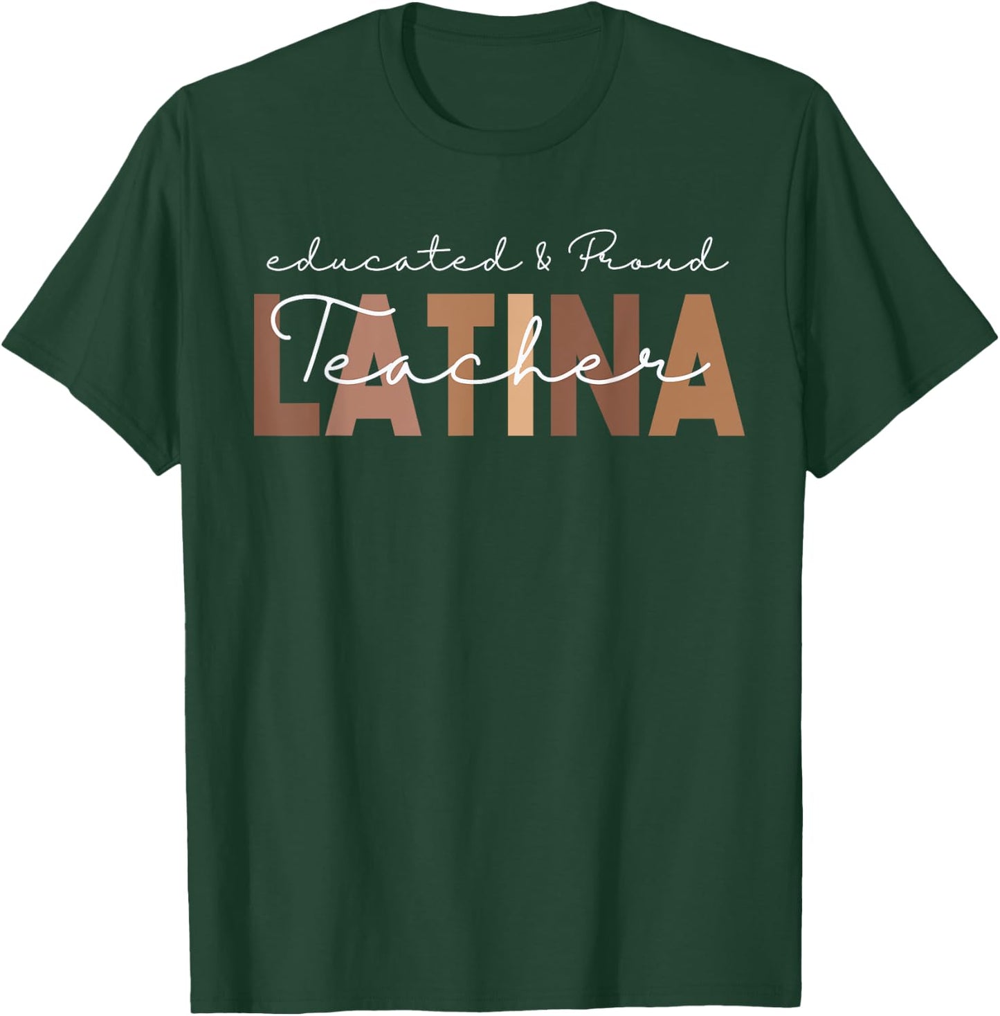 Latina Teacher Maestra educated & Latino Teachers Women T-Shirt - T-Shirt | Forest