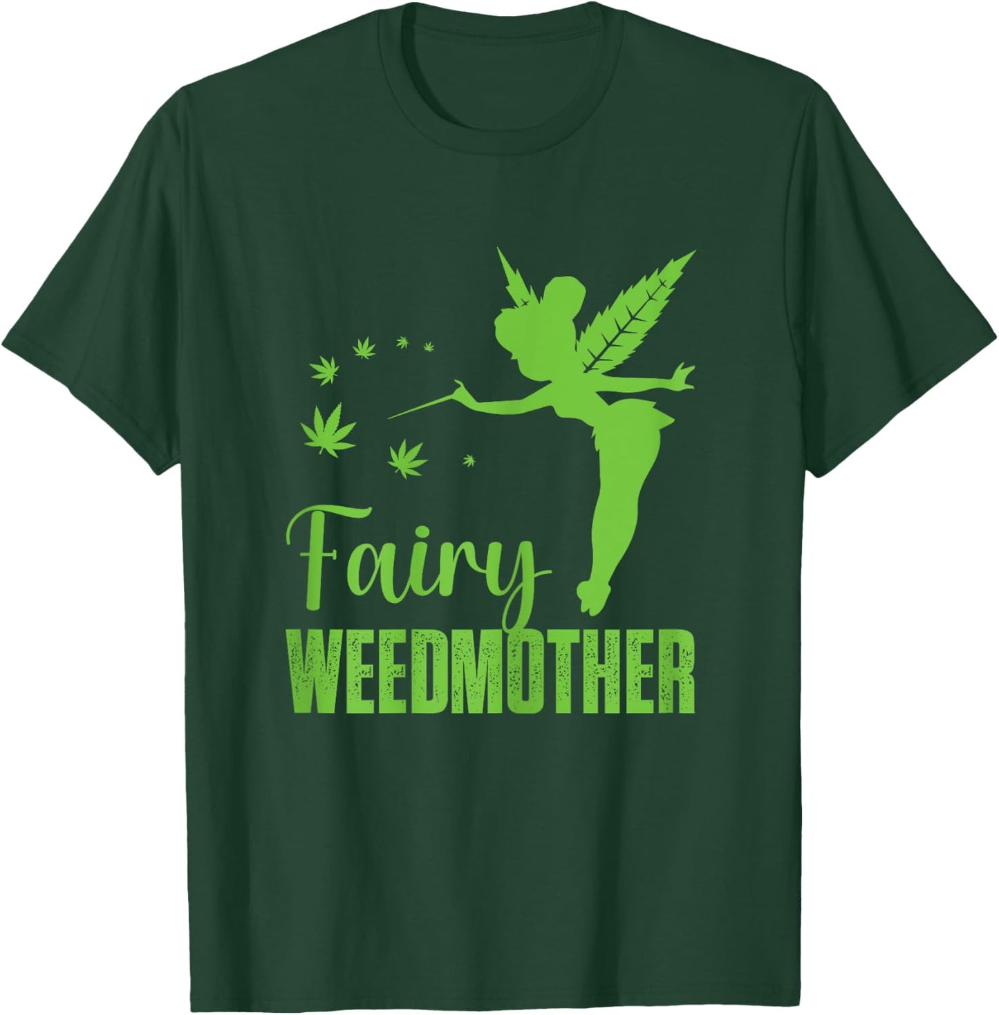 Fairy weedmother, Cute fairy Cannabis Weed Marijuana mom T-Shirt - T-Shirt | Forest