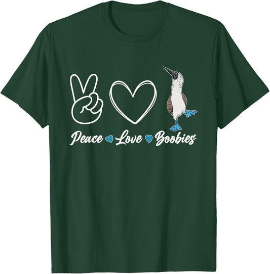Blue-footed Booby Seabird Peace Love Boobies T-Shirt - T-Shirt | Forest