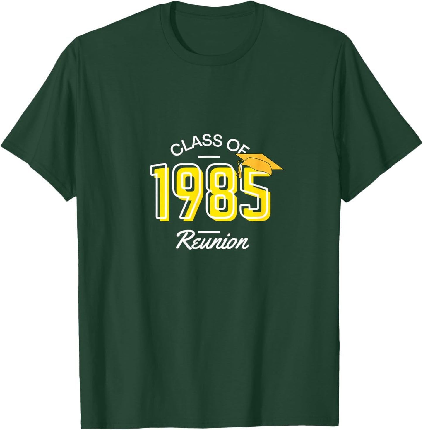 Class of 1985 Reunion T-Shirt - T-Shirt | Forest