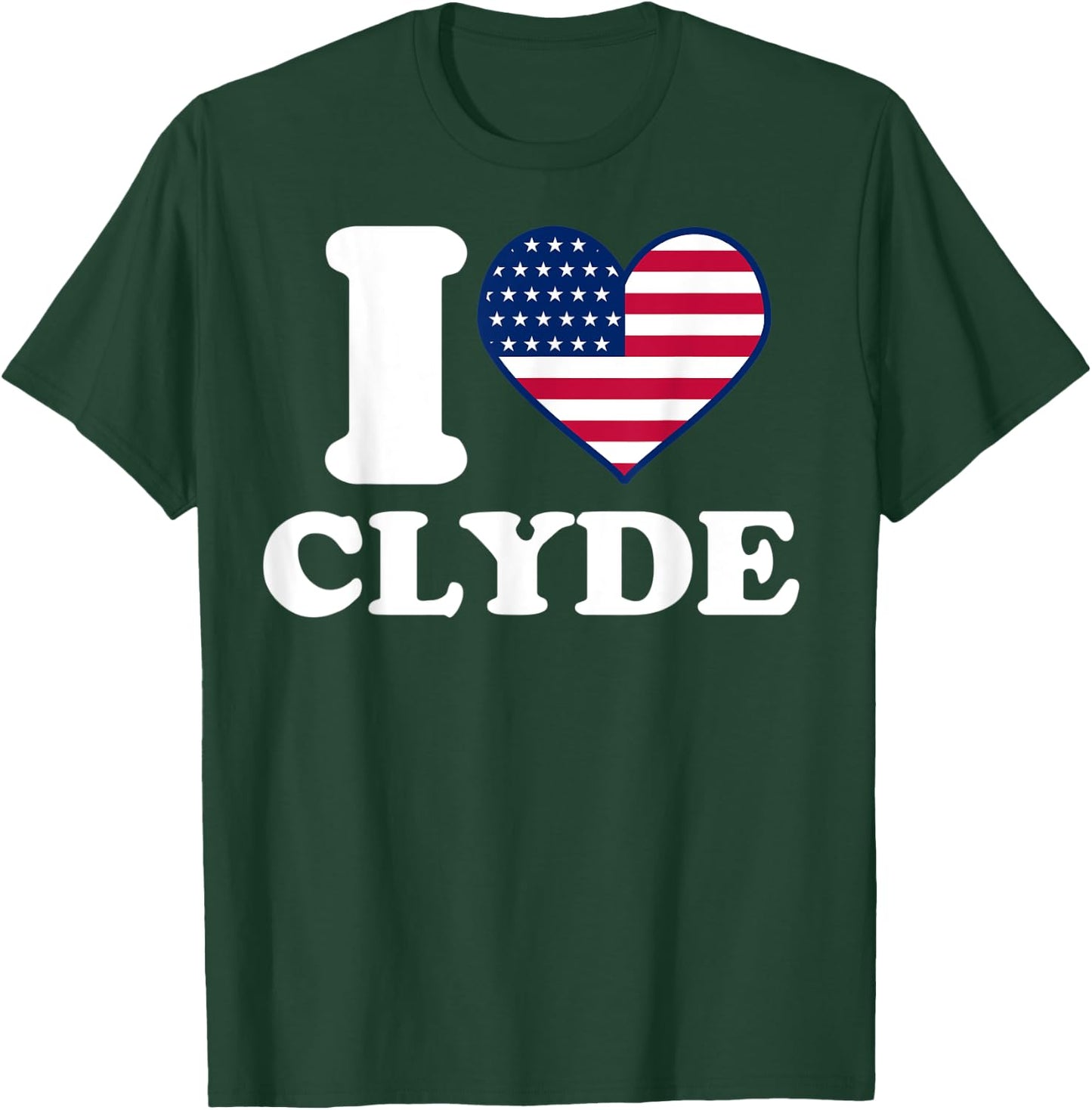 I love Clyde I heart Clyde T-Shirt - T-Shirt | Forest