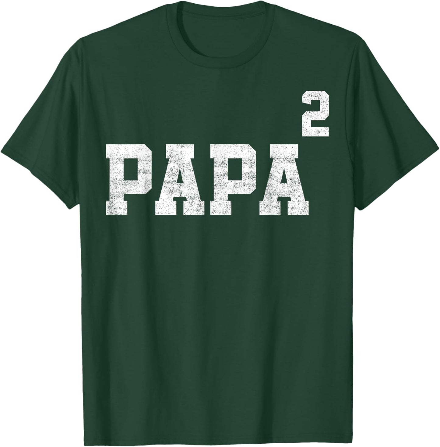 Papa Of Two Second Time Dad Fathers Day Outfit T-Shirt - T-Shirt | Forest