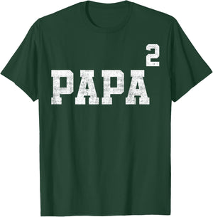 Papa Of Two Second Time Dad Fathers Day Outfit T-Shirt - T-Shirt | Forest
