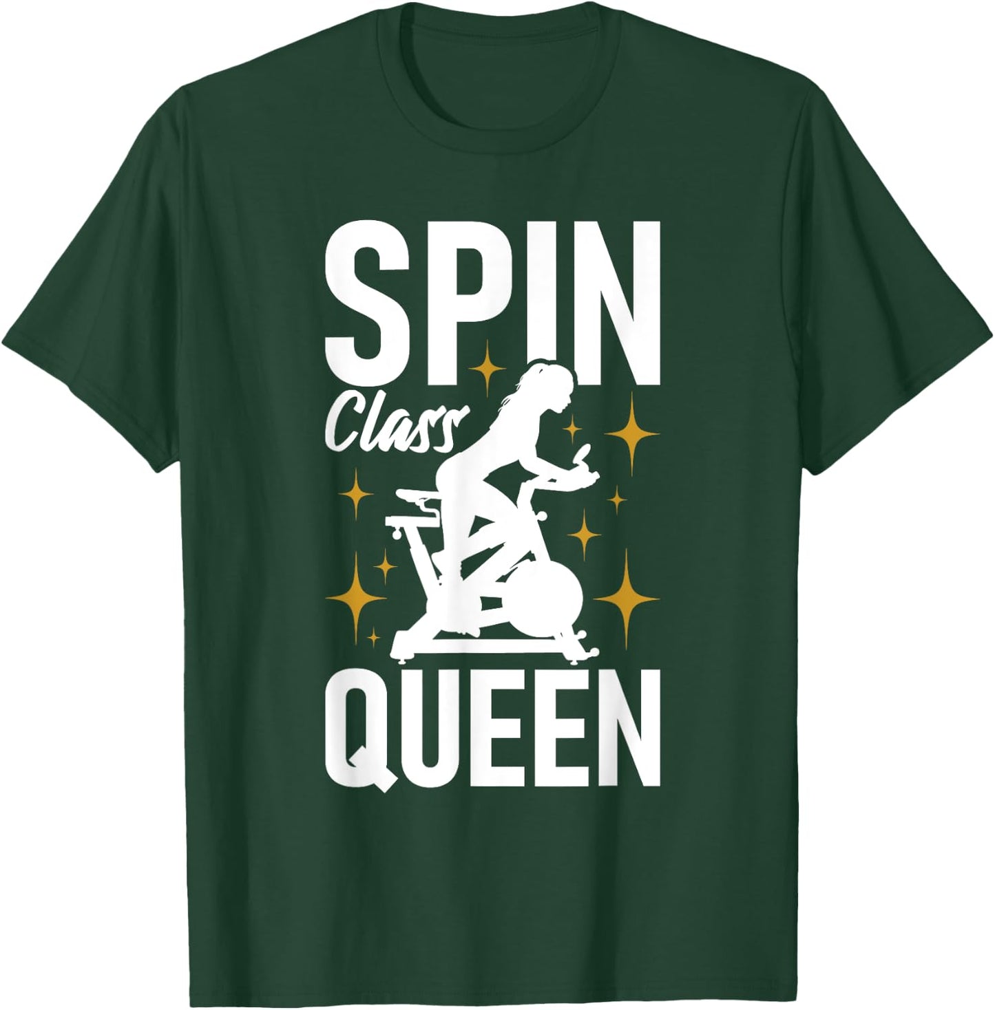 Spin Class Queen - Cyclist Lover Indoor Spinning Gym Fitness T-Shirt - T-Shirt | Forest