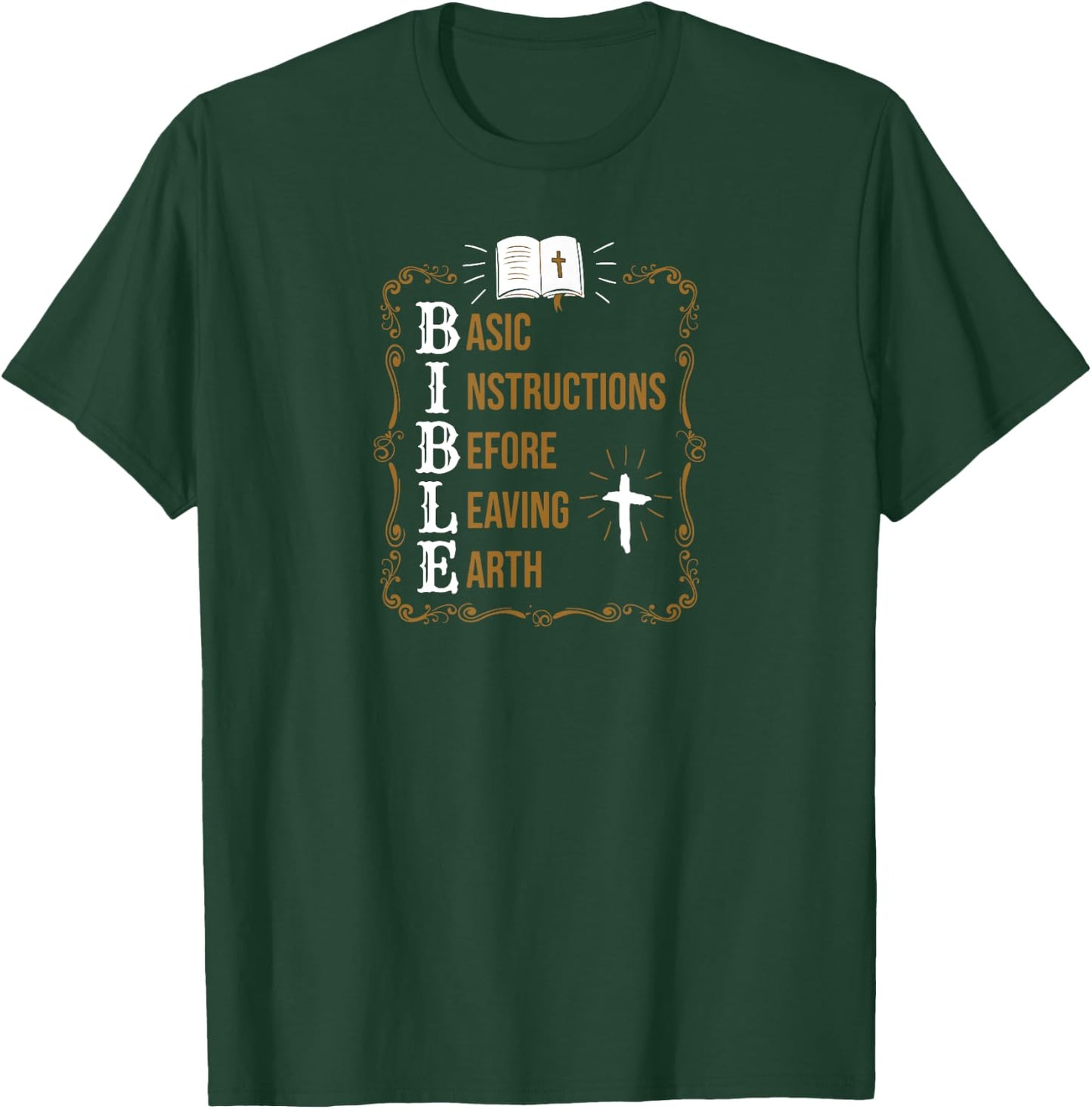 Bible Basic Instructions Before Leaving Earth Christian T-Shirt - T-Shirt | Forest