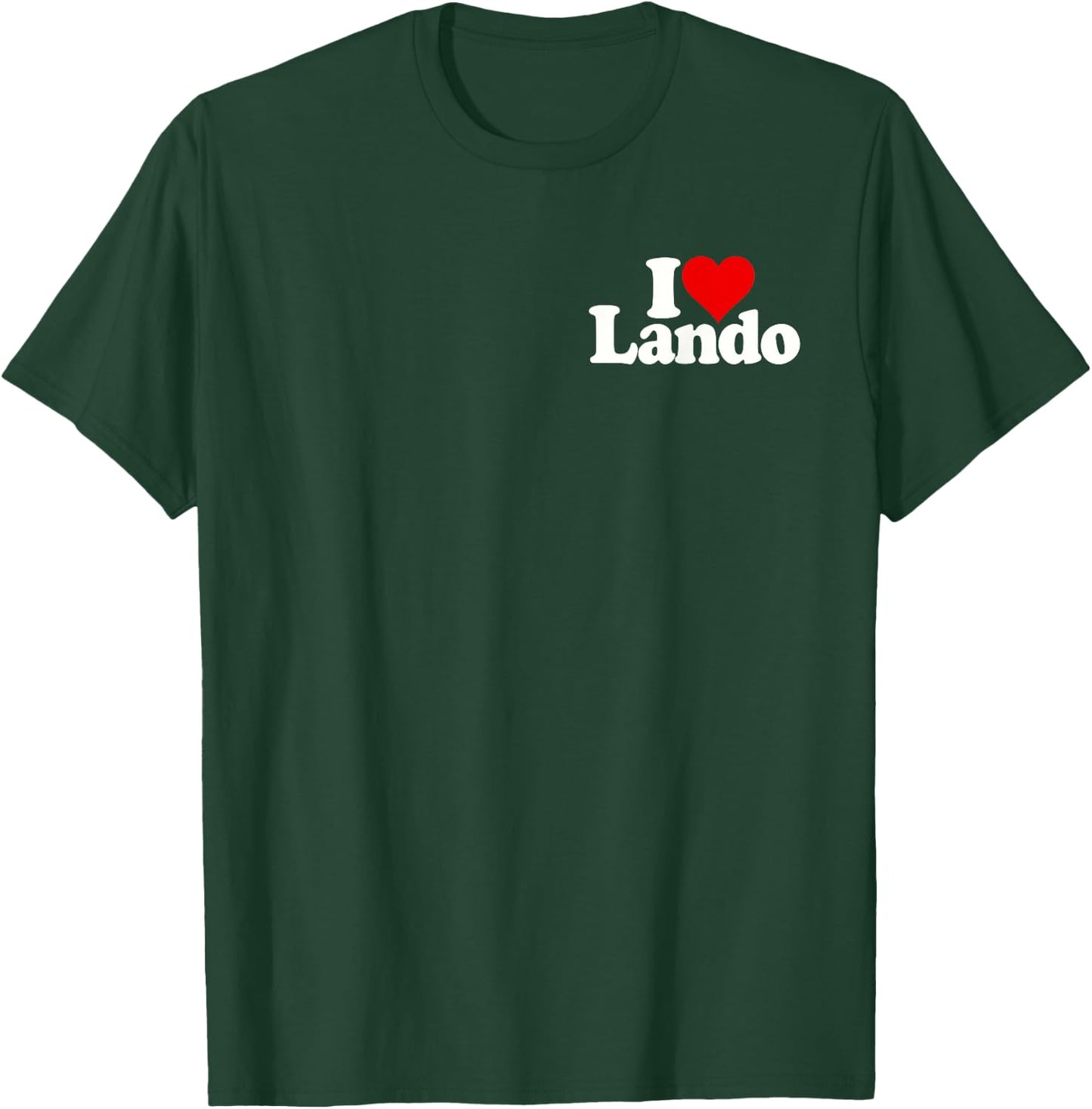 I Love Heart Lando Orlando T-Shirt - T-Shirt | Forest