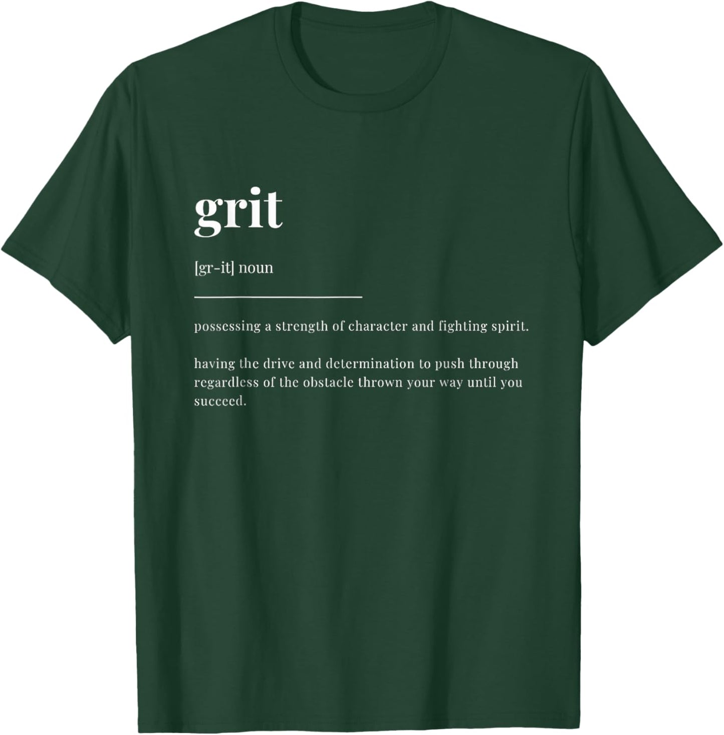 grit Definition Dictionary Design T-Shirt - T-Shirt | Forest
